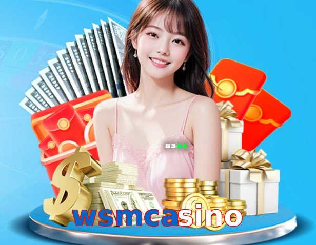 wsmcasino – Nền tảng giải trí an toàn wsmcasino